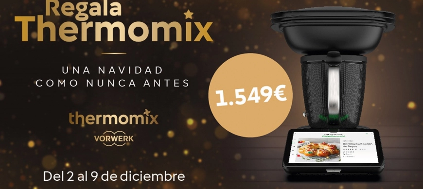 Diciembre llega con la mejor oportunidad para estrenar tu Thermomix TM7