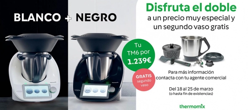OFERTA THERMOMIX SOLO DEL 19 AL 25 DE MARZO