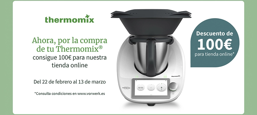 Compra ahora tu Thermomix Tm6 ahora y llévate 100€ en regalos