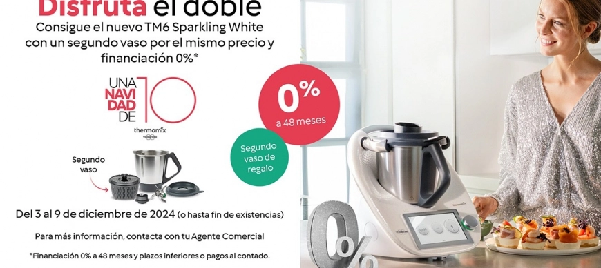 PROMOCIÓN Thermomix® TM6 AL 0% con otro vaso de regalo.