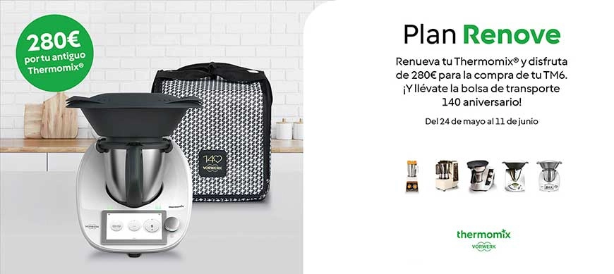 ¡Plan Renove Thermomix®! Aprovéchate ahora.