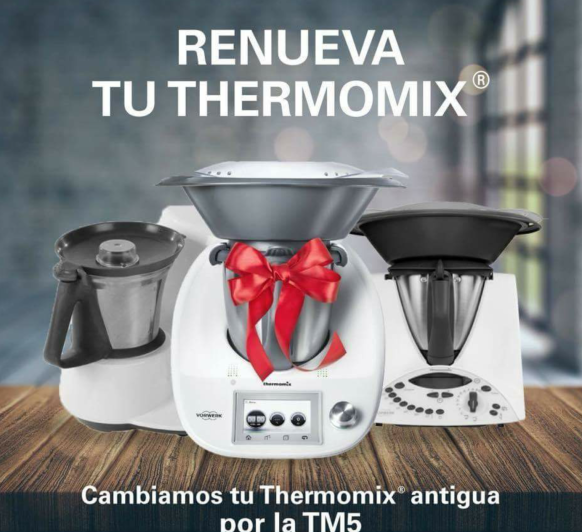 ¿Quieres renovar tu Thermomix® ?