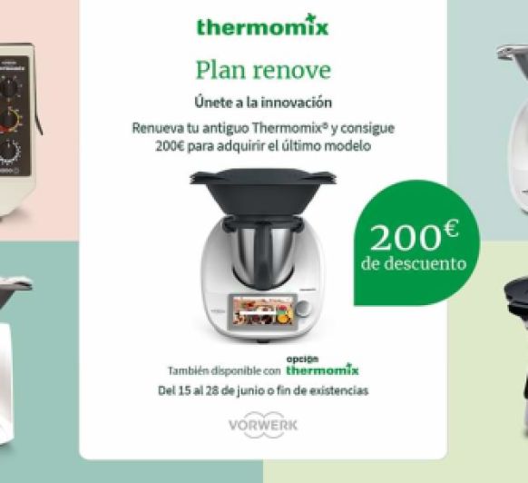 ¡¡¡Llega el Plan RENOVE a Thermomix® !!!